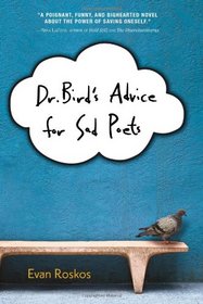 Dr. Bird's Advice for Sad Poets