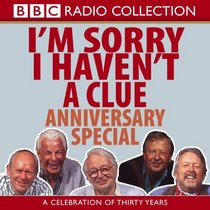 I'm Sorry I Haven't a Clue: Anniversary Special (BBC Radio Collection)