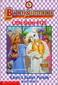 Karen's Easter Parade (Baby-Sitters Little Sister No 120)