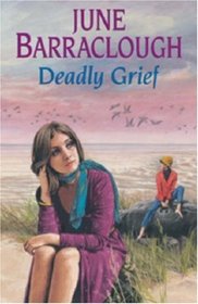 Deadly Grief