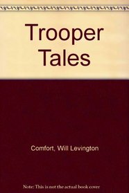 Trooper Tales
