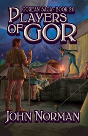 Players of Gor (Gorean Saga)