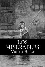 Los Miserables (Spanish Edition)