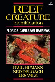 Reef Creature Identification: Florida Caribbean Bahamas 3rd Edition