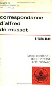 Correspondance d'Alfred de Musset (French Edition)