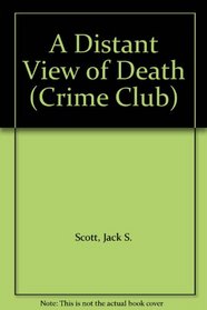 A Distant View of Death (Crime Club)
