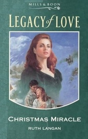 Christmas Miracles (Legacy of Love)