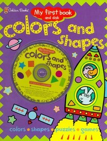 Colors and Shapes (Barraclough, Sue. My First Book and Disk.)