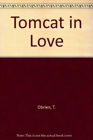 Tomcat in Love