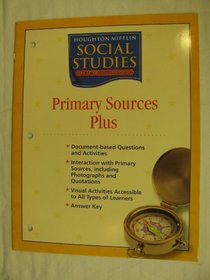 Primary Sources Plus Houghton Mifflin Social Studies United States History