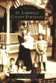 St. Lawrence County Portraits (NY)  (Images of America)