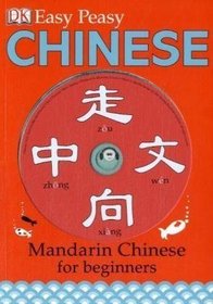 Easy-Peasy Chinese: Mandarin Chinese for Beginners (Book & Cd)
