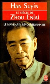 Le sicle de Zhou Enlai