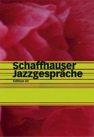 Schaffhauser Jazzgesprche 02