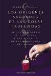 Los Origenes Sagrados de Las Cosas Profundas (Spanish Edition)