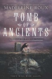 Tomb of Ancients (House of Furies)