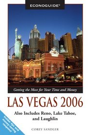 Econoguide Las Vegas, 4th: Also Includes Reno, Lake Tahoe, and Laughlin (Econoguide Series)