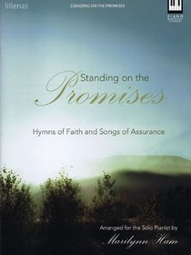 Standing On The Promises Hymnhymns Of Faith And Songs Of Assurance Skill Moderatley Ad