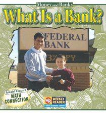 What Is A Bank (Money and Banks)