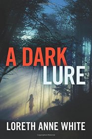 A Dark Lure (Dark Lure, Bk 1)