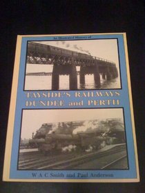 An Illustrated History of Tayside's Railways