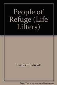 People of Refuge (Life Lifters)