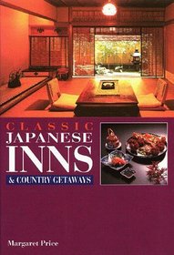 Classic Japanese Inns and Country Getaways (Origami Classroom)
