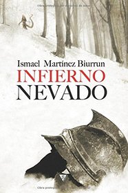 Infierno nevado (Spanish Edition)