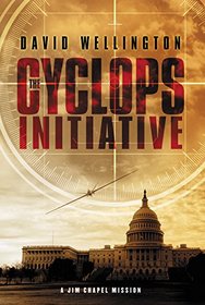 The Cyclops Initiative: A Jim Chapel Mission (Jim Chapel Missions)