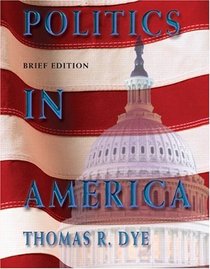 Politics in America, Brief Edition