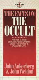 The Facts on the Occult (Anker Series)
