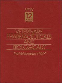 Veterinary Pharmaceuticals and Biologicals: 2001/2002