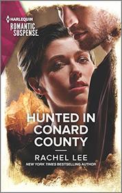 Hunted in Conard County (Conard County: The Next Generation, Bk 44) (Harlequin Romantic Suspense, No 2125)