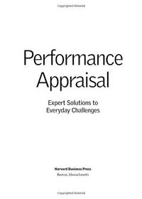 Performance Appraisal: Expert Solutions to Everyday Challenges (Pocket Mentor)