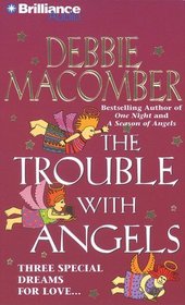 The Trouble with Angels (Angels Everywhere, Bk 2) (Audio MP3 CD) (Abridged)