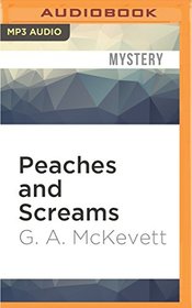 Peaches and Screams (Savannah Reid)