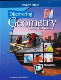 Discovering Geometry ( Teacher's Edition ) (Discovering Mathematics)