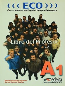 ECO A1. Libro del profesor (Spanish Edition)