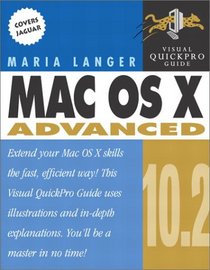 Mac OS X 10.2 Advanced: Visual QuickPro Guide