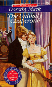 The Unlikely Chaperone (Signet Regency Romance)