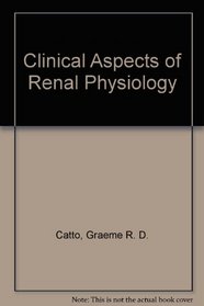 Clinical Aspects of Renal Physiology
