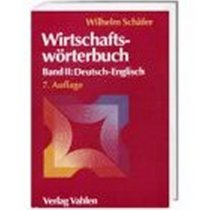 Economics Dictionary - German to English / Wirtschaftswoerterbuch -  Deutsch - Englisch