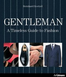 Gentleman: A Timeless Guide to Fashion (Lifestyle)