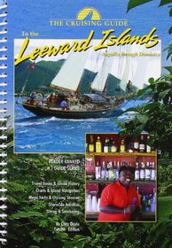 Cruising Guide to the Leeward Islands (The Cruising Guide)