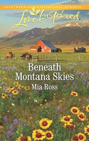 Beneath Montana Skies (Mustang Ridge, Bk 1) (Love Inspired, No 1187)