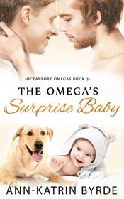 The Omega's Surprise Baby (Oceanport Omegas, Bk 3)