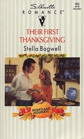 Their First Thanksgiving (Heartland Holidays, Bk 1) (Silhouette Romance, No 903)