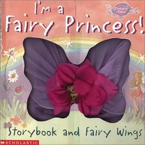 I'm a Fairy Princess (Fantasy Tales)