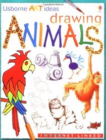 Usborne Art Ideas: Drawing animals (for kids/older kids)