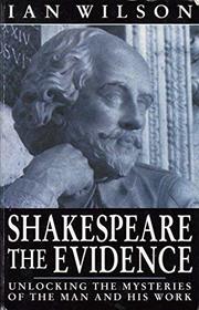 Shakespeare the Evidence